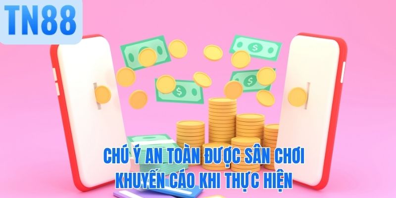 Chú ý an toàn được sân chơi khuyến cáo khi thực hiện
